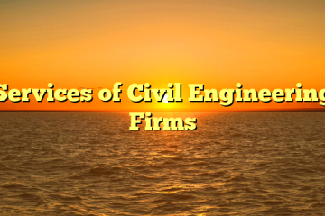 Services of Civil Engineering Firms